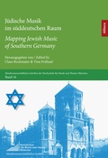 Cover: J&uuml;dische Musik im s&uuml;ddeutschen Raum / Mapping Jewish Music of Southern Germany - Buch&Media