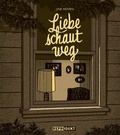 Cover: Liebe schaut weg - Reprodukt