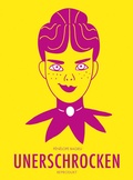 Cover: Unerschrocken - Reprodukt