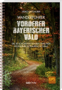 Abbildung von: Wanderführer Vorderer Bayerischer Wald - SüdOst