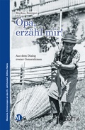Cover: Opa, erz&auml;hl mir! - Edition Raetia
