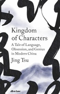 Cover: Kingdom of Characters - Penguin Books Ltd