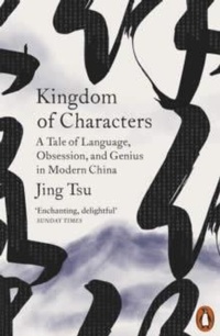 Abbildung von: Kingdom of Characters - Penguin Books Ltd