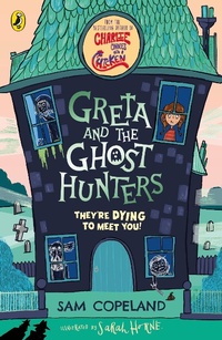 Enlarge image Cover: Greta and the Ghost Hunters - Puffin