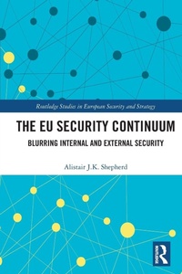 Enlarge image Cover: The EU Security Continuum - Routledge