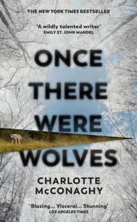 Abbildung von: Once There Were Wolves - Chatto & Windus