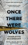 Cover: Once There Were Wolves - CHATTO & WINDUS