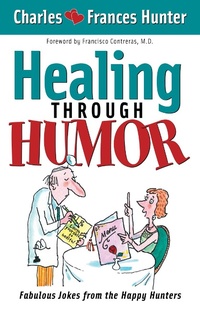 Enlarge image Cover: Healing Through Humor - Creation House