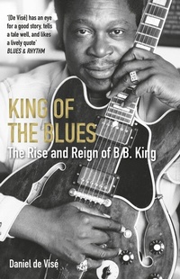 Abbildung von: King of the Blues - Grove Press / Atlantic Monthly Press