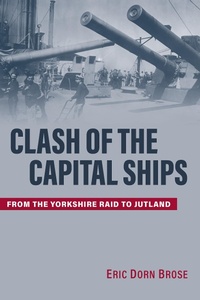 Abbildung von: Clash of the Capital Ships - Naval Institute Press