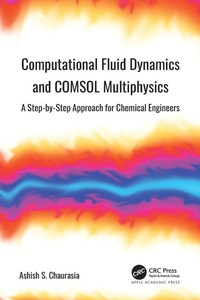 Abbildung von: Computational Fluid Dynamics and COMSOL Multiphysics - Apple Academic Press Inc.