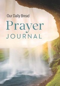Cover: Our Daily Bread Prayer Journal - Discovery House