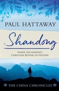 Cover: SHANDONG (book 1);  Inside the Greatest Christian Revival in History - Distributed By Ingram Spark