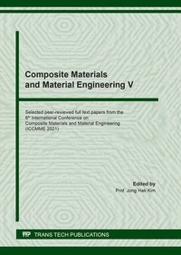Enlarge image Cover: Composite Materials and Material Engineering V - Trans Tech Publications Ltd