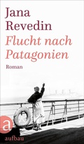 Cover: Flucht nach Patagonien - Aufbau