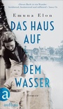 Cover: Das Haus auf dem Wasser - Aufbau