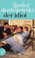 Cover: Der Idiot - Aufbau