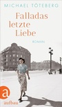 Cover: Falladas letzte Liebe - Aufbau