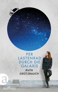 Abbildung von: Per Lastenrad durch die Galaxis - Aufbau