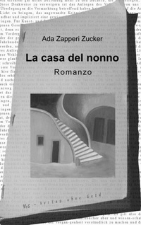 Abbildung von: La casa del nonno - VoG - Verlag ohne Geld