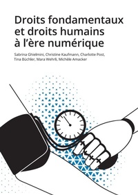 Abbildung von: Droits fondamentaux et droits humains à l'ère numérique - buch & netz