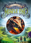 Cover: Die Chroniken von Mistle End 3: Der Untergang droht - Thienemann Verlag