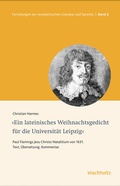 Cover: Ein lateinisches Weihnachtsgedicht f&uuml;r die Universit&auml;t Leipzig - Wachholtz