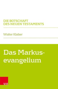 Abbildung von: Das Markusevangelium - Vandenhoeck & Ruprecht