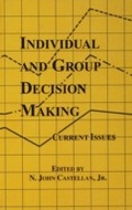 Cover: Individual and Group Decision Making - Psychology Press Ltd
