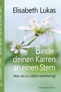 Cover: Binde deinen Karren an einen Stern - Neue Stadt