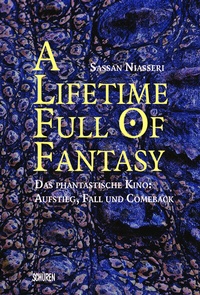Abbildung von: A lifetime full of Fantasy - Schüren Verlag GmbH