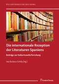 Cover: Die internationale Rezeption der Literaturen Spaniens - Frank & Timme