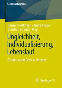 Abbildung von: Ungleichheit, Individualisierung, Lebenslauf - Springer VS