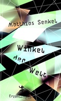 Cover: Winkel der Welt - Matthes & Seitz Berlin