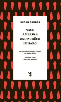 Abbildung von: Nach Amerika und zurück im Sarg - Matthes & Seitz Berlin