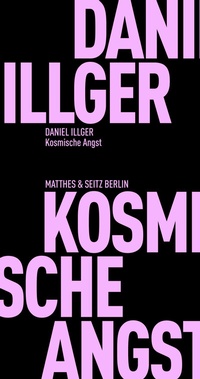 Abbildung von: Kosmische Angst - Matthes & Seitz Berlin