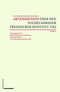 Cover: Aktenedition &uuml;ber den Wilhelmsbader Freimaurer-Konvent 1782 - Schwabe Verlagsgruppe AG Schwabe Verlag