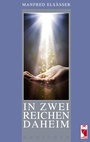 Cover: In zwei Reichen daheim - Frieling & Huffmann