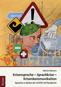 Abbildung von: Krisensprache - Sprachkrise - Krisenkommunikation - Tectum Wissenschaftsverlag