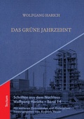 Cover: Das gr&uuml;ne Jahrzehnt - Tectum Wissenschaftsverlag