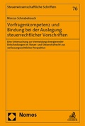 Cover: Vorfragenkompetenz und Bindung bei der Auslegung steuerrechtlicher Vorschriften - Nomos