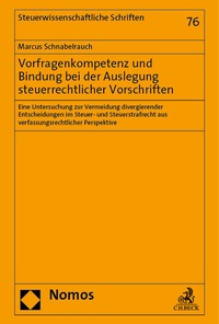 Abbildung von: Vorfragenkompetenz und Bindung bei der Auslegung steuerrechtlicher Vorschriften - Nomos