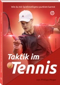 Cover: Taktik im Tennis - Neuer Sportverlag / Neuer Kunstverlag