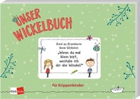 Abbildung von: Unser Wickelbuch für Krippenkinder - Klett Kita