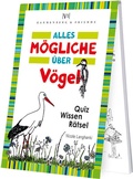 Cover: Alles M&ouml;gliche &uuml;ber V&ouml;gel - Rannenberg, Verena