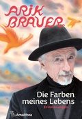 Cover: Die Farben meines Lebens - Amalthea Signum