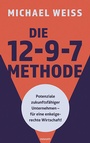 Cover: Die 12-9-7 Methode - novum Verlag