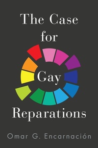 Abbildung von: The Case for Gay Reparations - OUP eBook
