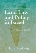 Cover: Land Law and Policy in Israel - Indiana University Press