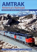 Cover: Amtrak, America's Railroad - Indiana University Press